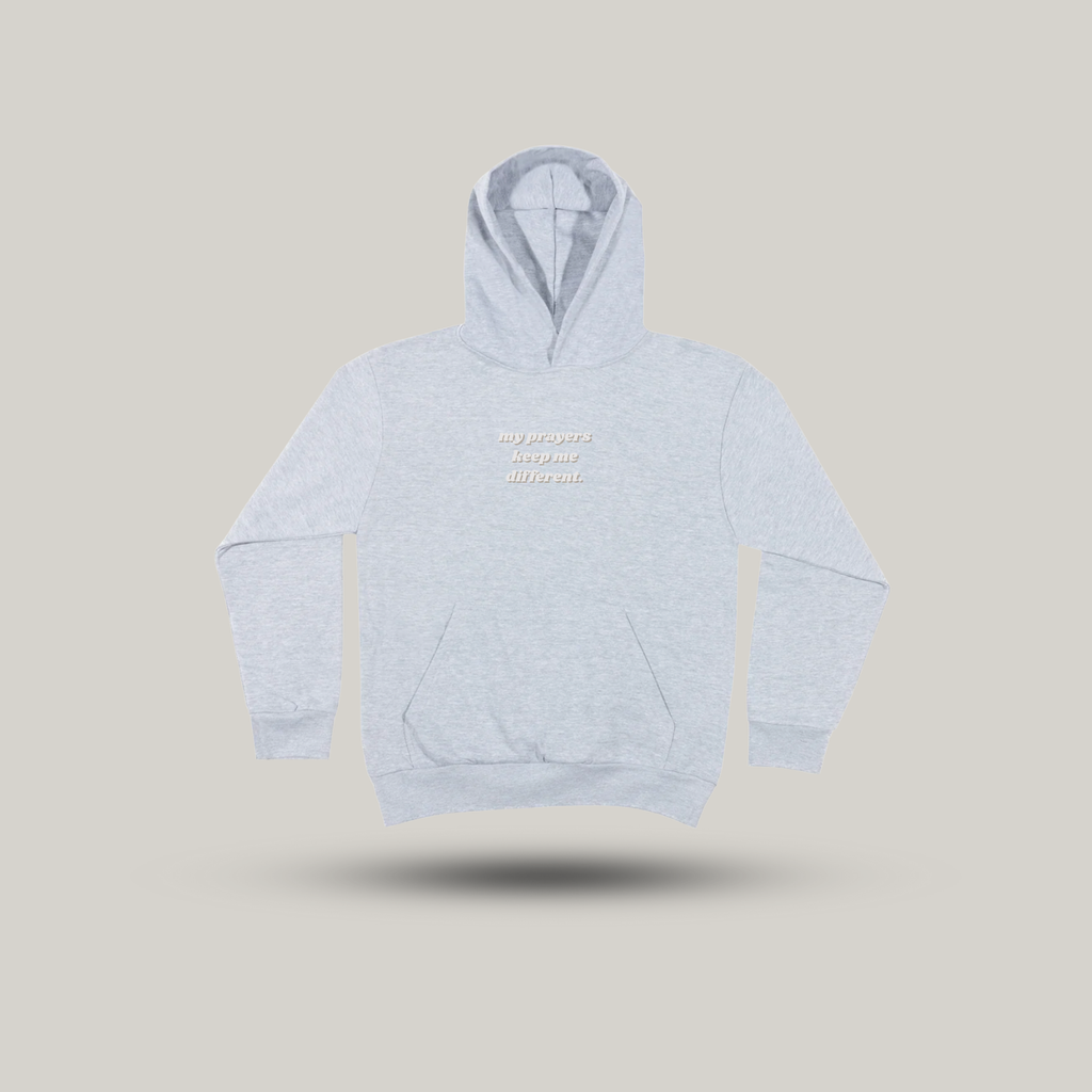 My Prayers Keep Me Different — Signature Hoodie